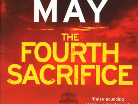 The Fourth Sacrifice: A Hold-Your-Heart Hunt For A Horrifying Truth (China Thriller 2) Cheap