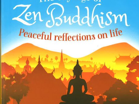 The Sayings Of Zen Buddhism: Peaceful Reflections On Life Sale