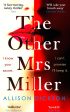 The Other Mrs Miller: Gripping, Twisty, Unpredictable - The Must Read Thriller Of The Year Online Sale