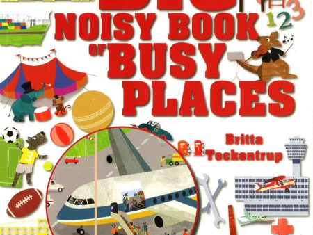 Big Noisy Book Of Busy Places Online Sale