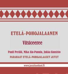 Etelä-pohojalaanen vitsiceeree (cd) For Discount