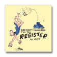 And Don t You Come Back Till You Register To Vote artwork - 2.5  x 2.5  magnet For Discount