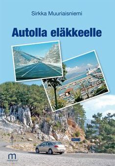 Autolla eläkkeelle Hot on Sale