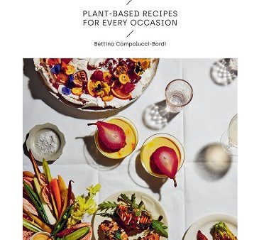 Celebrate: Plant Based Recipes Hot on Sale